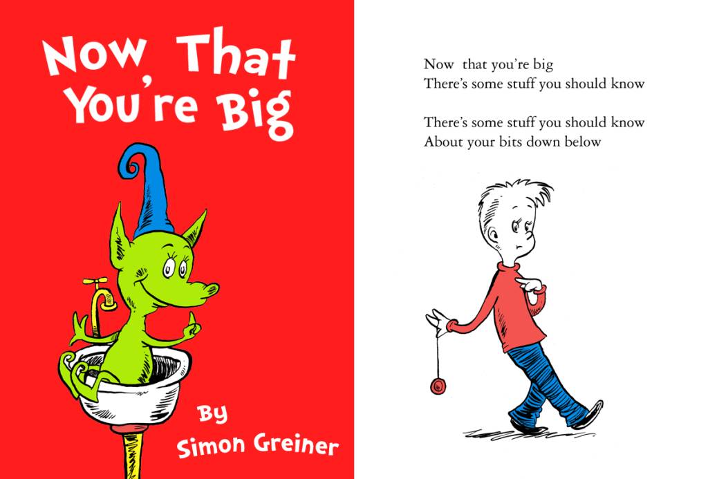 Simon Greiner S Dr Seuss Style Sex Ed Book ‘now That Your Big Ybmw